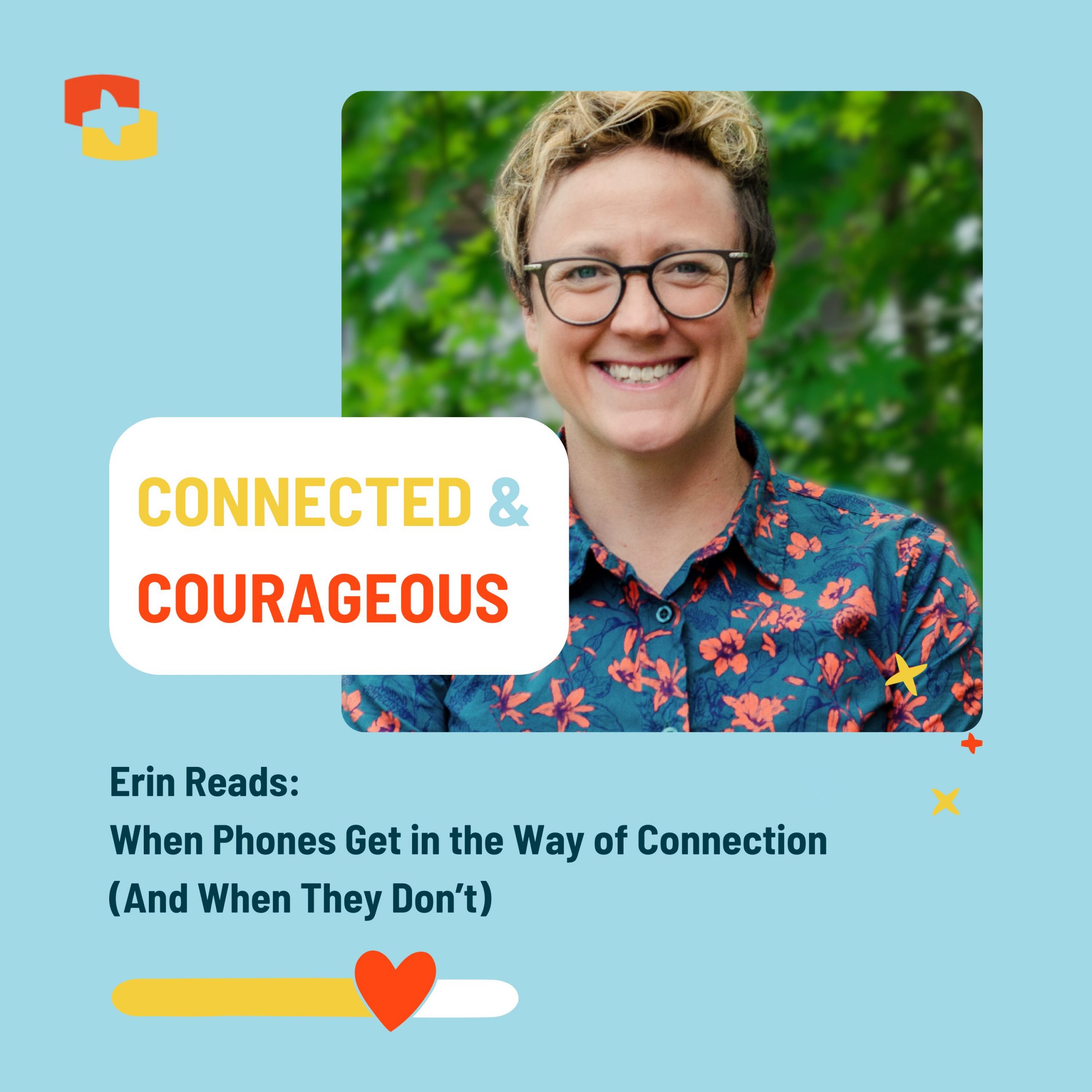Erin reads when phones get in the way of connection and when they don