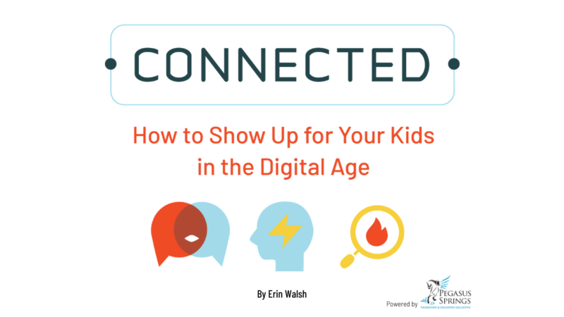 Logo for online class Connected: How To Show Up For Your Kids in the Digital Age